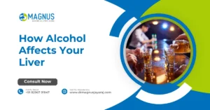 How Alcohol Affects Your Liver
