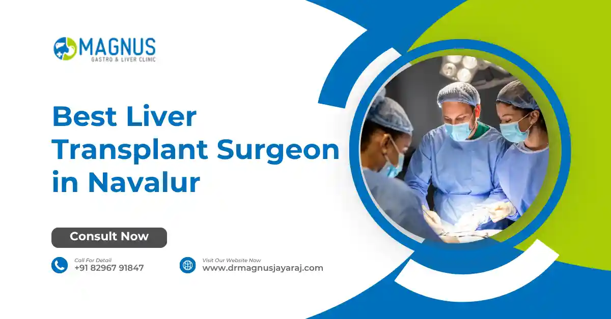 Liver Transplant Surgeon in Navalur